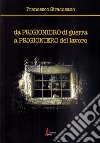 Da prigioniero di guerra a prigioniero del lavoro libro