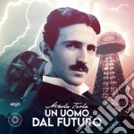 Nikola Tesla. Un uomo dal futuro. Ediz. italiana, inglese e serba libro