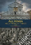 L'alchimia nella storia di Firenze libro