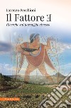 Il fattore E. Ricerche sul paesaggio etrusco libro
