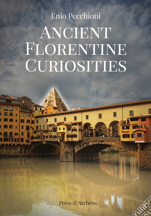 Ancient florentine curiosities