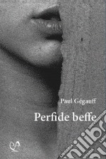 Perfide beffe libro