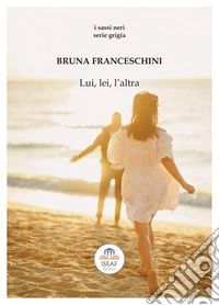Lui, lei, l'altra