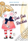 Gina Gina birichina libro