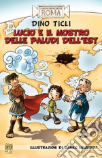 Lucio e il mostro delle paludi dell'Est