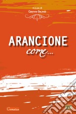 Arancione come...