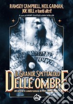 Il grande spettacolo delle ombre libro