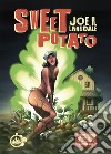 Sweet potato libro di Lansdale Joe R.