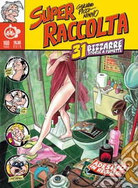 Super raccolta. 31 bizzarre storie a fumetti