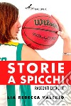 Storie a spicchi libro