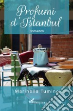 Profumi d'Istanbul libro