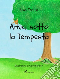 Amici sotto la tempesta