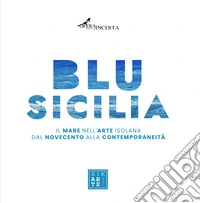 Blu Sicilia. Ediz. italiana e inglese
