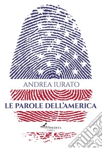 Le parole dell'America libro