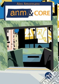 ANM & Core
