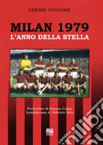 Milan 1979. L'anno della stella libro