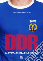 DDR, la guerra fredda del football libro