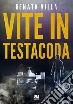 Vite in testacoda libro