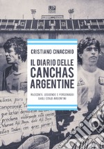 Il diario delle Cancha Argentine