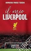 Il mio Liverpool libro
