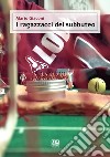 I ragazzacci del subbuteo libro di Giaconi Mario