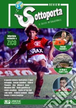 Sottoporta review. Il calcio internazionale (2021). Vol. 1: Dicembre libro