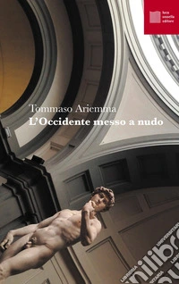L'Occidente messo a nudo