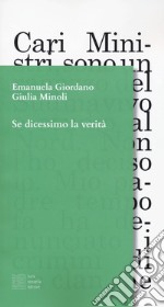 Se dicessimo la verità  libro