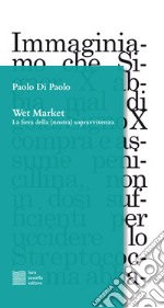 Wet market libro