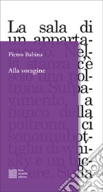 Alla voragine libro