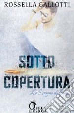 Sotto copertura. Lo scrigno di Sam libro