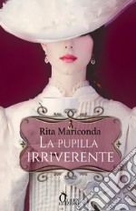 La pupilla irriverente libro