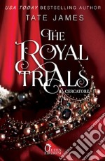 Il cercatore. The royal trials libro