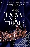 L'erede. The royal trials libro di James Tate