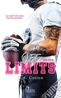 Off limits. Rixon High. Vol. 1