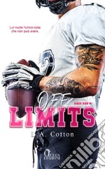 Off limits. Rixon High. Vol. 1 libro