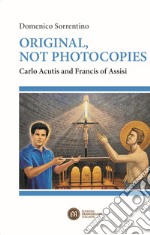 Original, not photocopies. Carlo Acutis and Francis of Assisi libro