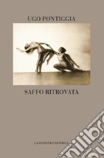 Saffo ritrovata. Testo greco a fronte