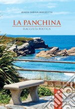 La panchina. Raccolta poetica