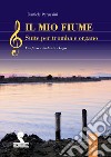 Daniele Parussini - Il Mio Fiume. Suite Per Tromba E Organo Fanfara - Andante - Giga libro