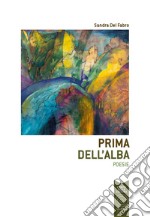 Prima dell'alba libro