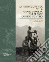 La toponomastica della Grande Guerra. Sul fronte Carnico Isontino. Prospettiva di tutela e valorizzazione libro