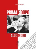 Prima e dopo Aldo Moro