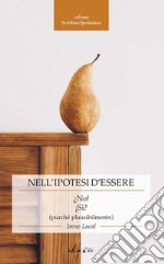 Nell'ipotesi d'essere libro