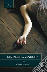 L'eco della vendetta