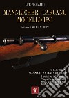 Mannlicher-Carcano modello 1891. Dalle origini alla seconda guerra mondiale libro