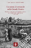 La catena di comando nella grande guerra. Procedure e strumenti per il comando e controllo nell'esperienza del Regio Esercito (1915-1918) libro di Cappellano Filippo Di Martino Basilio