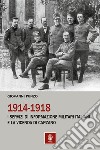 1914-1918. I servizi di informazione militari italiani e la vicenda di Carzano libro di Punzo Giovanni