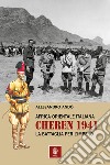 Africa orientale italiana: Cheren 1941. La battaglia per l'Impero libro