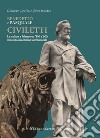 Benedetto e Pasquale Civiletti. La scultura a Palermo tra '800 e '900: verso una dimensione internazionale libro